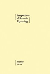 kniha Perspectives of Slavonic Etymology, Nakladatelství Lidové noviny 2016