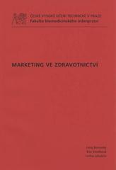 kniha Marketing ve zdravotnictví, ČVUT 2011