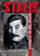 kniha Stalin - Krev a sláva, Ottovo nakladatelství 2015