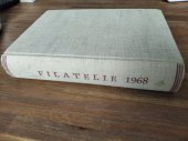 kniha Filatelie 1968 Časopis československých filatelistů, Svaz československých filatelistů v nakladatelství dopravy a spojů 1968