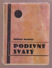 kniha Podivný svatý, Soukromý kruh Bibliofilů a sběratelů 1936