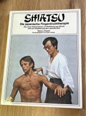 kniha SHIATSU Die japanische Fingerdrucktherapie, Bauer 1981