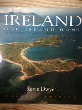 kniha IRELAND Our Island home, The Collins Press 2003