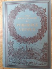 kniha Pohorská vesnice Povídka ze života lidu venkovského, Kvasnička a Hampl 1928