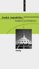 kniha Česká republika - moderní architektura / Čechy,  	Zlatý řez  2014