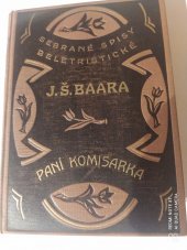 kniha Paní komisarka chodský obrázek z doby předbřeznové, Českomoravské podniky tiskařské a vydavatelské 1928