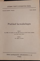 kniha Přehled farmakologie Určeno pro posluchače fak. lék. u[niv.] P[alackého] v Olomouci, SPN 1964