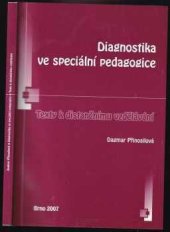 kniha Diagnostika ve speciální pedagogice texty k distančnímu vzdělávání, Paido 2007