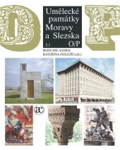 kniha Umělecké památky Moravy a Slezska 3. - O-P, Academia 2021