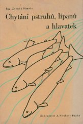 kniha Chytání pstruhů, lipanů a hlavatek, Alois Neubert 1946