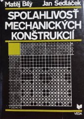 kniha Spolahlivosť mechanických konštrukcií, Veda 1983