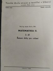 kniha Matematika II 2. Díl Řešené úlohy pro cvičení , Vysoká škola strojní a textilní 1984