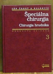 kniha Špeciálna chirurgia 3. - Chirurgia hrudníka, Osveta 1996