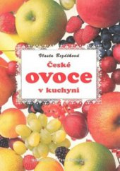 kniha České ovoce v kuchyni, P. Momčilová 1996