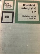 kniha Chemické inžinírstvî Mechanické operace v plynné fázi, Státní nakladatelství technické literatury 1963