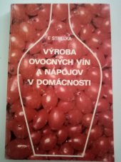 kniha Výroba ovocných vín a nápojov v domácnosti, Príroda 1978