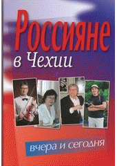 kniha Rossijane v Čechii včera i segodnja, Ottovo nakladatelství 2012