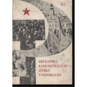 kniha Průkopníci komunistických zítřků v Podorlicku Seš. 3 [Sborník] Komise OV KSČ pro otázky regionálních dějin KSČ v Rychnově nad Kněžnou., s.n. 1979