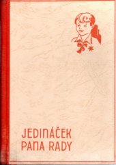 kniha Jedináček pana rady příhody městského chlapce na vesnici, Josef Hokr 1936