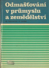 kniha Odmasťování v průmyslu a zemědělství, SNTL 1978