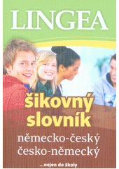 kniha Šikovný slovník německo-český, česko-německý, Lingea 2014