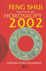 kniha Feng shui-horoskopy 2002, Cesty 2002