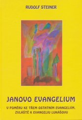 kniha Janovo evangelium v poměru ke třem ostatním evangeliím - zvláště k evangeliu Lukášovu, Michael 2006