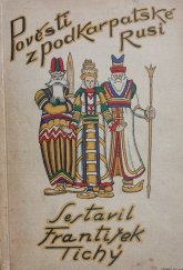 kniha Pověsti z Podkarpatské Rusi, Slovenského východu v Košiciach 1930