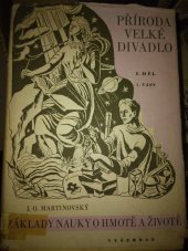 kniha Základy nauky o hmotě a životě. Dílu prvního část první, Vyšehrad 1946