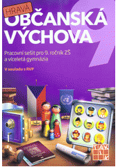 kniha Hravá občanská výchova Pracovní sešit  - pro 9. ročník ZŠ a víceletá gymnázia, Taktik 2017