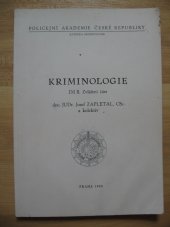 kniha Kriminologie Díl II. Zvláštní část, Policejní akademie České republiky v Praze 1994