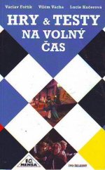kniha Hry & testy na volný čas, Ivo Železný 2002