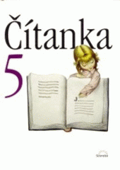 kniha Čítanka 5 pro 5. ročník základní školy, Scientia 1998