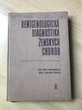 kniha Rentgenologická diagnostika ženských chorob, SZdN 1961