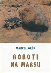 kniha Roboti na Marsu, Hvězdárna Valašské Meziříčí 1997