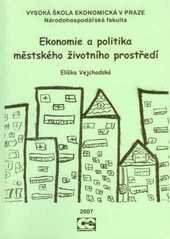 kniha Ekonomie a politika městského životního prostředí, Oeconomica 2007