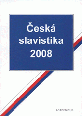 kniha Česká slavistika 2008, ACADEMICUS 2008