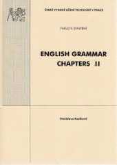 kniha English grammar chapters II, ČVUT 2004