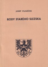 kniha Rody starého Slezska. [Díl] 1, Moravský zemský archiv 1991