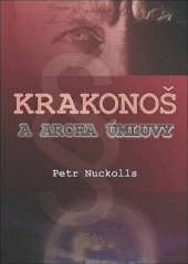 kniha Krakonoš a archa úmluvy, OFTIS 2018