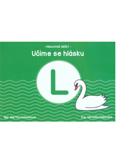 kniha Logopedie s úsměvem Učíme se hlásku L  -  pracovní sešit, Logopedie s úsměvem 2017