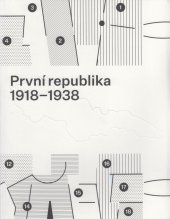 kniha První republika 1918-1938, Národní galerie v Praze 2018