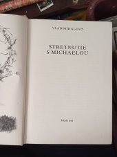 kniha Stretnutie s Michaelou , Mladé letá 1978