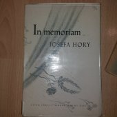 kniha In memoriam Josefa Hory, J.L. Bayer pro Kruh přátel dobré knihy 1946