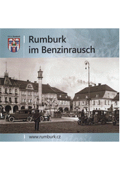 kniha Rumburk im Benzinrausch, Stadt Rumburk 2012