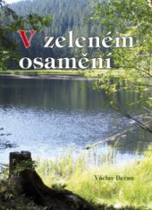 kniha V zeleném osamění, Akcent 2010