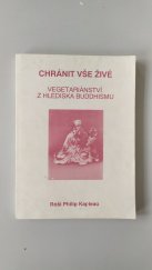 kniha Chránit vše živé Vegetariánství z hlediska buddhismu, CAD Press 1992