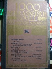 kniha 1000 nejkrásnějších novell 1000 světových spisovatelů. Sv. 16, Jos. R. Vilímek 