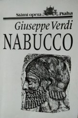 kniha Giuseppe Verdi Nabucco, Státní opera Praha 1993