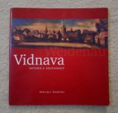 kniha Vidnava = Weidenau : historie a současnost, Městský úřad Vidnava 2008